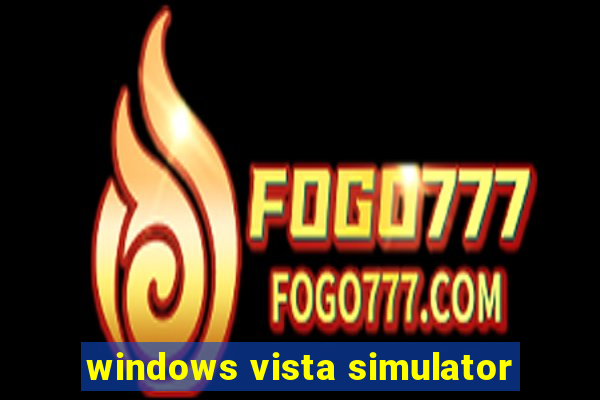 windows vista simulator